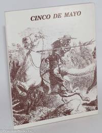 Cinco de Mayo: a symbol of Mexican resistance, with The Cinco de Mayo in Chicano poetry 1864-1865