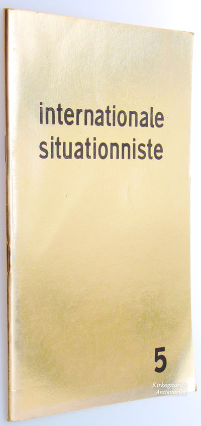 Internationale Situationniste, No. 5 - Decembre…