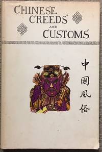 Chinese Creeds & Customs. Volume I by V R Burkhardt - Hardcover - from Dial a Book (SKU: 6338)