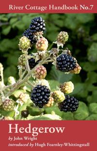 Hedgerow:River Cottage Handbook