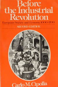 Before the Industrial Revolution: European Economy and Society, 1000-1700