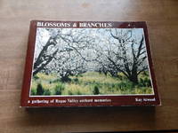 cover of Blossoms & Branches - A Gathering of Rogue Valley Orchard Memories