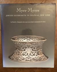 cover of Myer Myers: Jewish Silversmith in Colonial New York