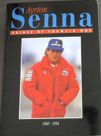 image of Ayrton Senna Prince Of Formula One 1960-1994