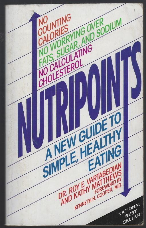 NUTRIPOINTS A New Guide to Simple, Healthy Eating