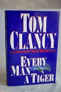 cover of Every Man a Tiger The Gulf War Air Campaign (Commander's)