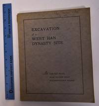 Excavation of a West Han Dynasty Site