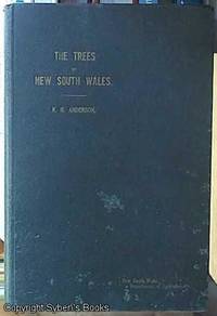 The Trees of New South Wales by Anderson, R. H - 1936