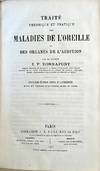 Traité théorique et pratique des maladies de l'oreille et des organes de l'audition. 2nd ed. Insc. to P. Ricord