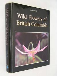 Wild flowers of British Columbia