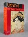 Ukiyo-e: 250 Years of Japanese Art