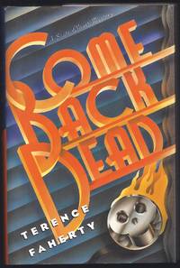 Come Back Dead: A Scott Elliott Mystery