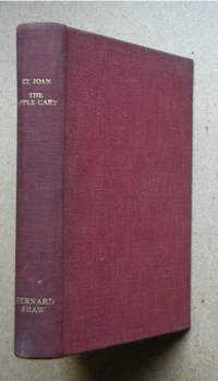 Saint Joan A Chronicle and the Apple Cart A Political Extravaganza. by Bernard Shaw - Hardcover - Reprint. - 1937 - from N. G. Lawrie Books. (SKU: 45133)