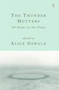 The Thunder Mutters: 101 Poems for the Planet