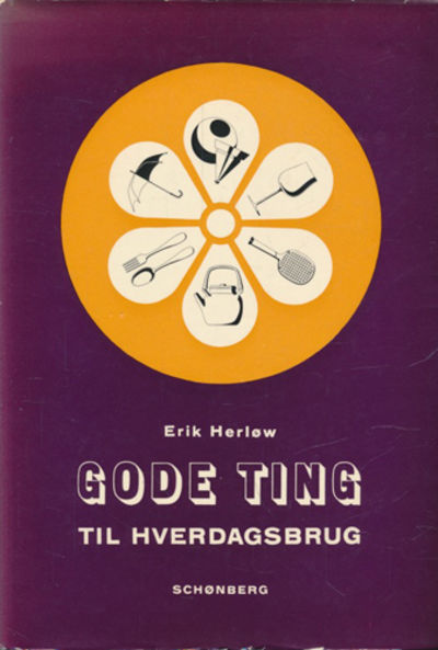 Gode ting til hverdagsbrug.