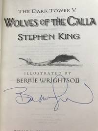 Wolves of the Calla (The Dark Tower, Book 5) - Signed Edition