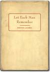 Let Each Man Remember