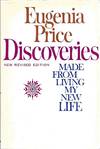 Discoveries; Made From Living My New Life