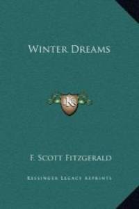 Winter Dreams by F. Scott Fitzgerald - 2010-09-03