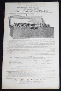 Edwin Pease Die Works Price List No. 110: Extra High Grade Steel Alphabets And Figures - Used Books
