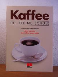 Kaffee. Die kleine Schule