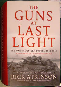 image of The Guns at Last Light: The War in Western Europe, 1944-1945 (Volume 3 Liberation Trilogy)