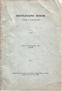 Bootlegging Bodies. A history of body-snatching