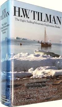 The Eight Sailing/Mountain - Exploration Books. Mischief in Patagonia + Mischief Among the...