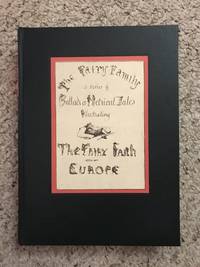 Fairy Family A Series of Ballads and Metrical Tales Illustrating The Fairy Faith of Europe