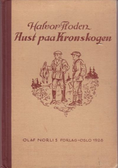 Aust paa Kronskogen og andre soger