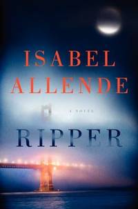 Ripper : A Novel by Isabel Allende - 2014