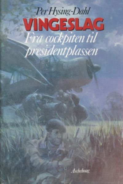 Vingeslag. Fra cockpiten til presidentplassen
