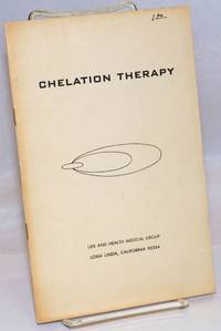 image of Chelation therapy: for Arteriosclerosis, Coronary Heart Disease, Stroke, High Blood Pressure, Arthritis, Heavy Metal Poisoning, Gangrene, Hypercalcinosis, Parkinson's Disease, Emphysema, Scleroderma