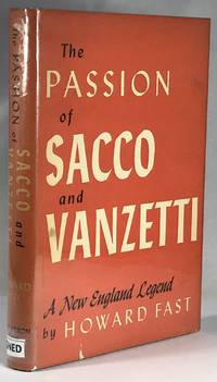 The Passion Of Sacco And Vanzetti By Fast Howard