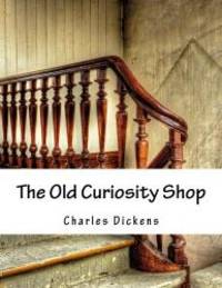 The Old Curiosity Shop by Charles Dickens - 2015-09-08