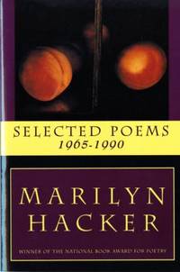 Selected Poems of Marilyn Hacker, 1965-1990