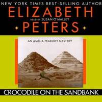 Crocodile on the Sandbank by Elizabeth Peters - 2007-02-04