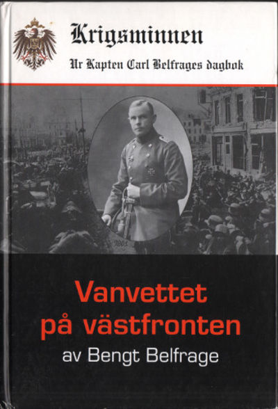 VANVETTET PÅ VÄSTFRONTEN. Ur Kapten Carl…