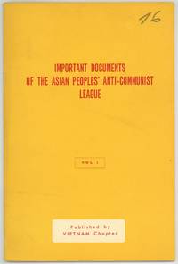 Important Documents of the Asian Peoples' Anti-Communist League. Vol. 1