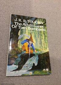 The Adventures of Tom Bombadil by Tolkien, J. R. R - 1991