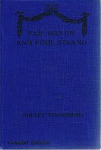 Fair Haven And Foul Strand by Strindberg August