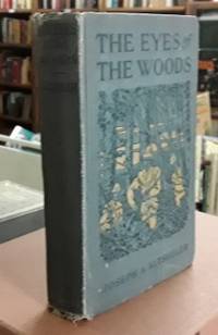 image of The Eyes of the Woods (1917) A Story of the Ancient Wilderness