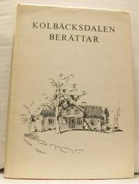 Kolbäcksdalen berättar I. Sammanställd av Lars…