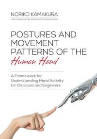 Postures and Movement Patterns of the Human Hand: A Framework for Understanding Hand Activity for...