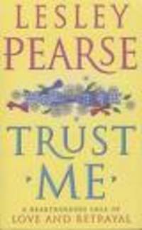 Trust Me by Pearse, Lesley - 2001