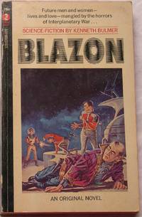 Blazon by Kenneth Bulmer - Paperback - First edition - 1970 - from The Glass Key (SKU: 88590)
