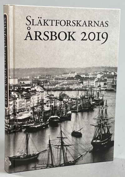 Släktforskarnas årsbok 2019. Utgiven av Sveriges…