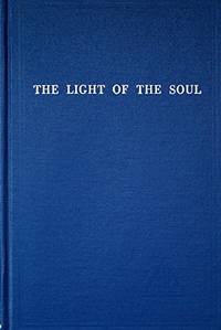 The Light of the Soul by Alice A. Bailey