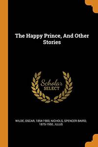 cover of The Happy Prince, and Other Stories