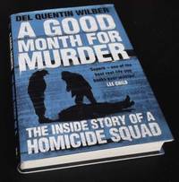 A Good Month For Murder: The Inside Story Of A Homicide Squad